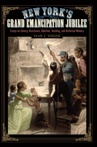 New York's Grand Emancipation Jubilee