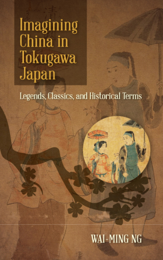 Imagining China in Tokugawa Japan