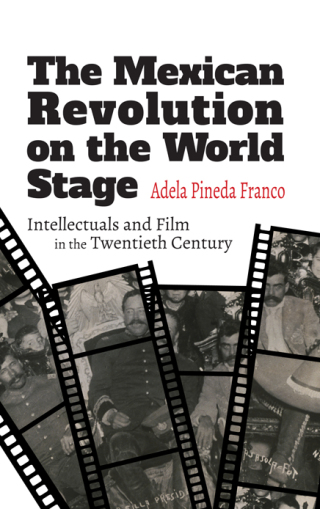 The Mexican Revolution on the World Stage