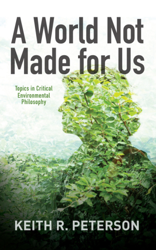 A World Not Made for Us