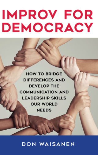 Improv for Democracy