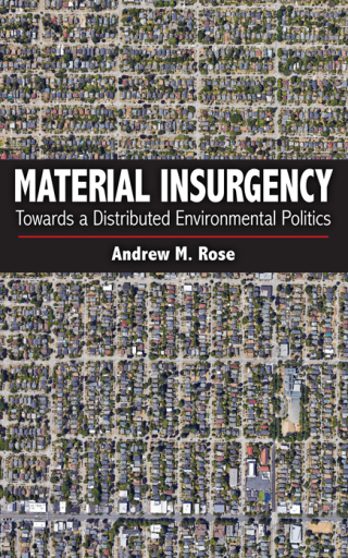 Material Insurgency