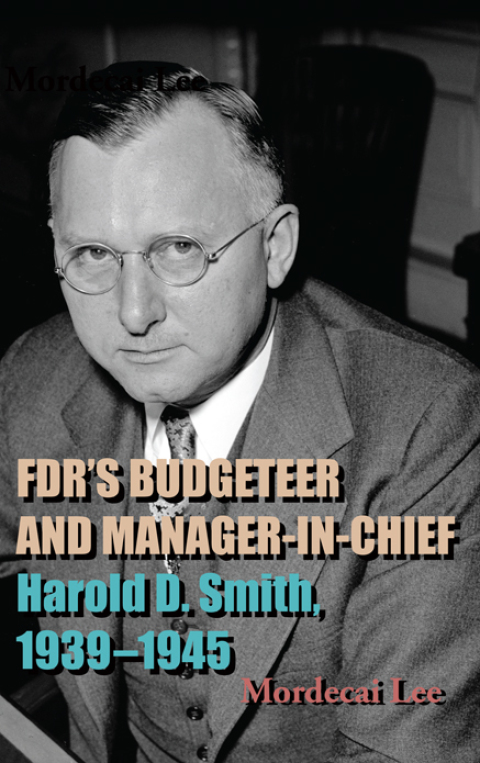 FDR's Budgeteer and Manager-in-Chief 