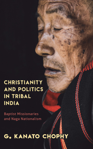 Christianity and Politics in Tribal India