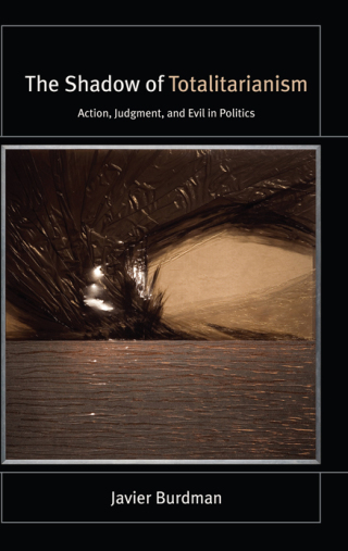 The Shadow of Totalitarianism