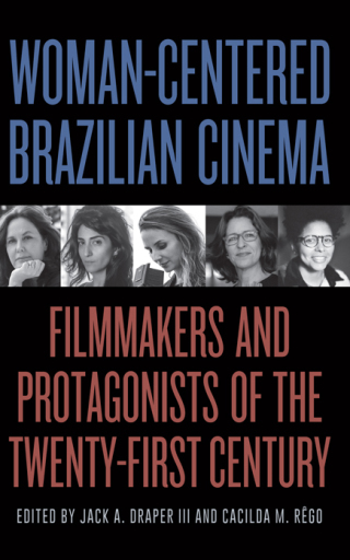 Woman-Centered Brazilian Cinema
