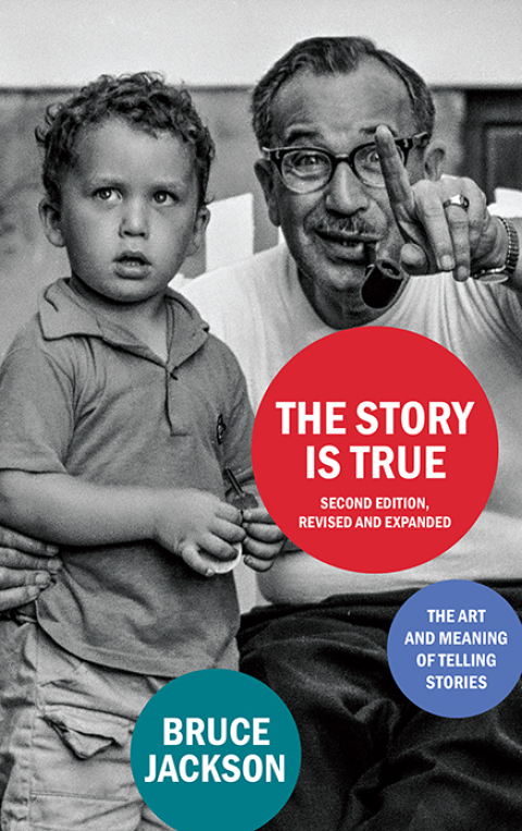 The Story Is True, Second Edition 