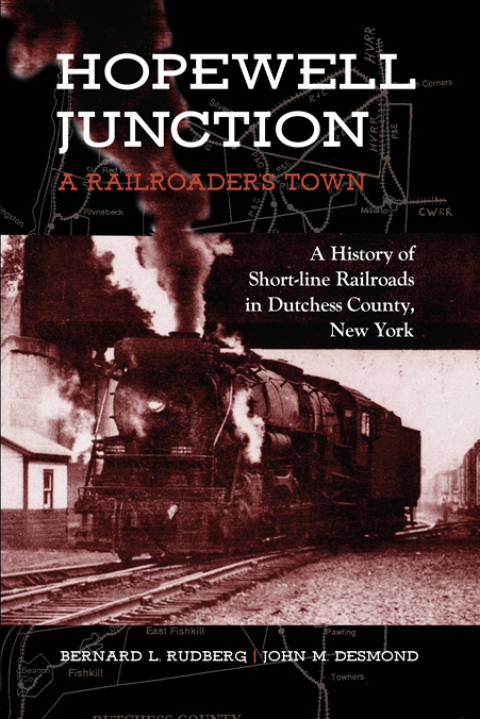 Hopewell Junction: A Railroader's Town 