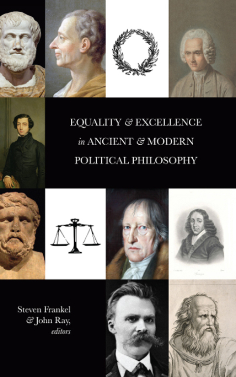 Equality and Excellence in Ancient and Modern Political Philosophy 