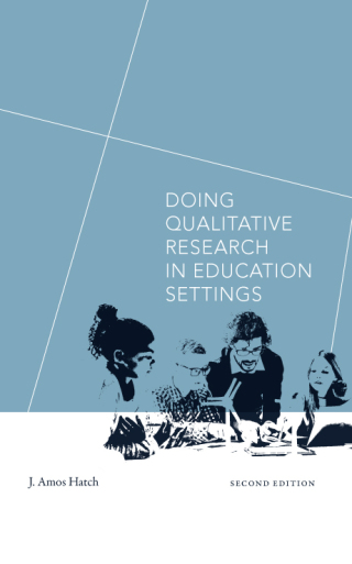 Doing Qualitative Research in Education Settings