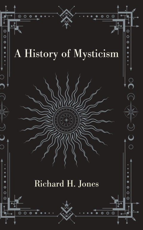 A History of Mysticism 