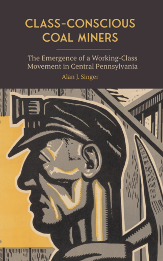 Class-Conscious Coal Miners