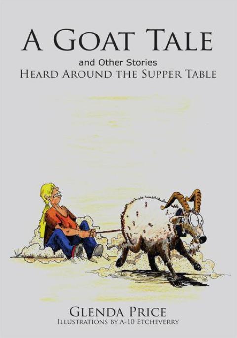 Cover image for book A Goat Tale and Other Stories Heard Around the Supper Table