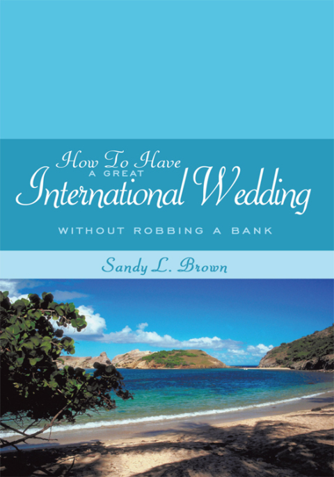 Cover image for book How to Have a Great International Wedding
