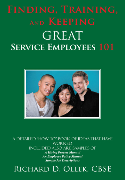 Cover image for book Finding, Training, and Keeping Great Service Employees 101
