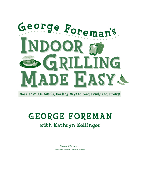 Cover image for book George Foreman's Indoor Grilling Made Easy