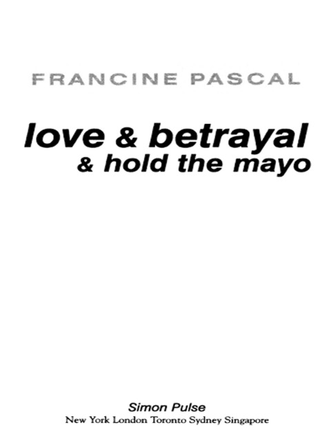 Cover image for book Love & Betrayal & Hold the Mayo