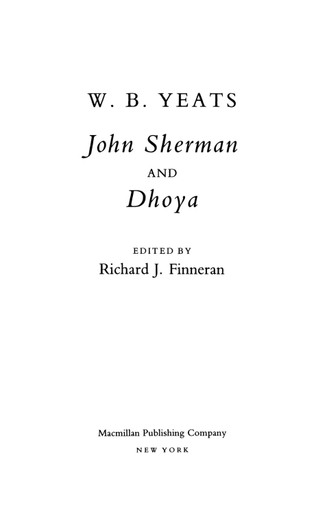 Cover image for book The Collected Works of W.B. Yeats Vol. XII: John Sherman and Dhoya