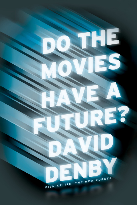 Cover image for book Do the Movies Have a Future?