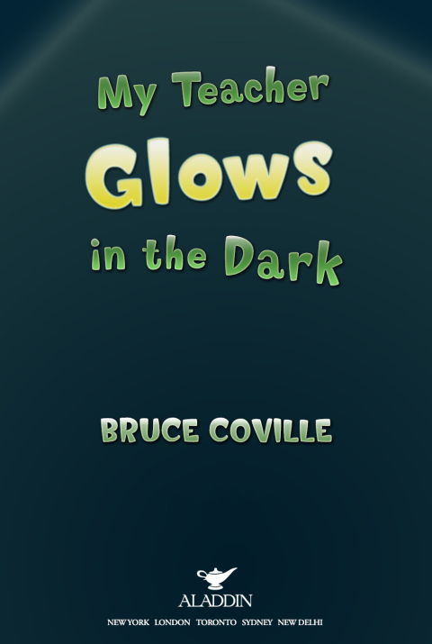 Cover image for book My Teacher Glows in the Dark