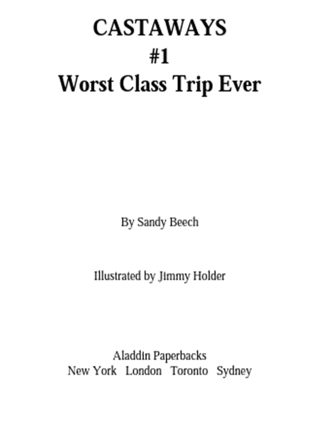 Cover image for book Worst Class Trip Ever