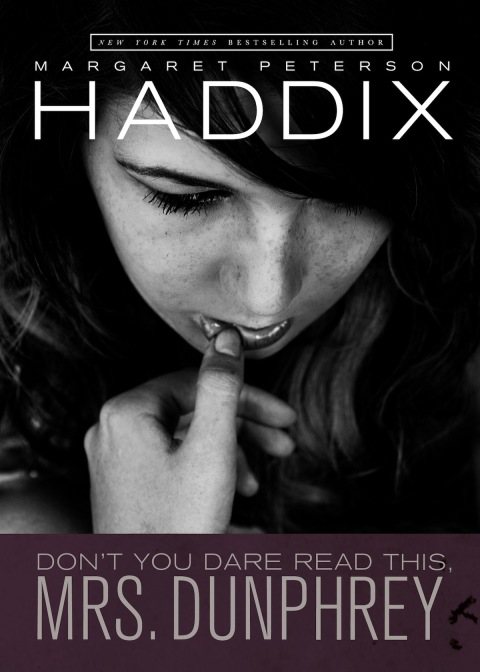 Cover image for book Don't You Dare Read This, Mrs. Dunphrey
