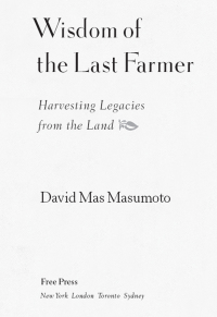 Cover image: Wisdom of the Last Farmer 9781439182420