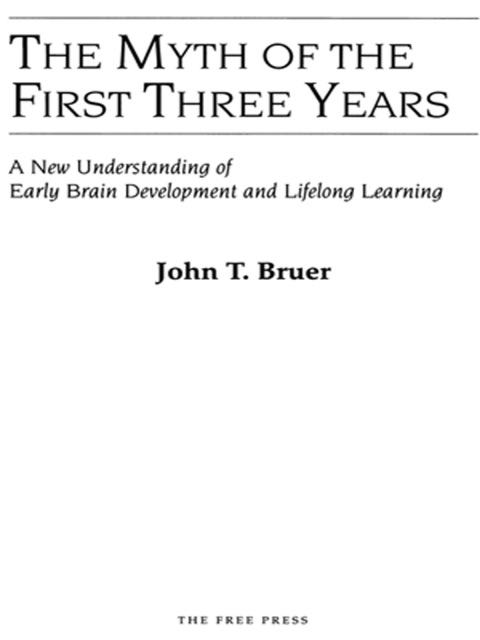 Cover image for book The Myth of the First Three Years