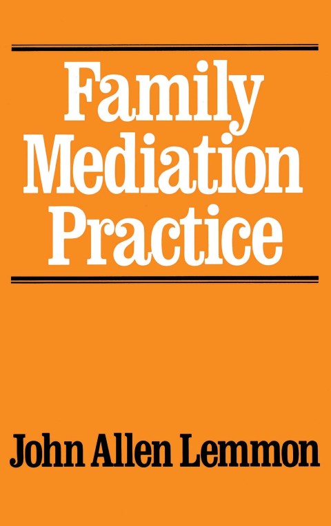 Cover image for book Family Mediation Practice