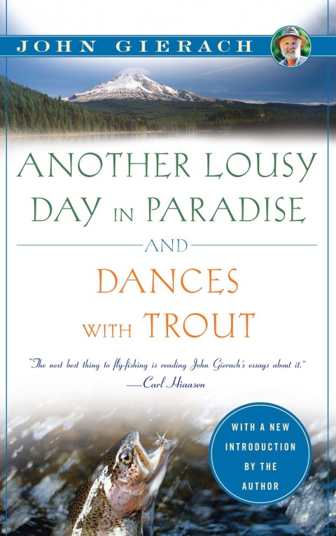 Cover image for book Another Lousy Day in Paradise and Dances with Trout