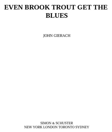 Cover image for book Even Brook Trout Get The Blues