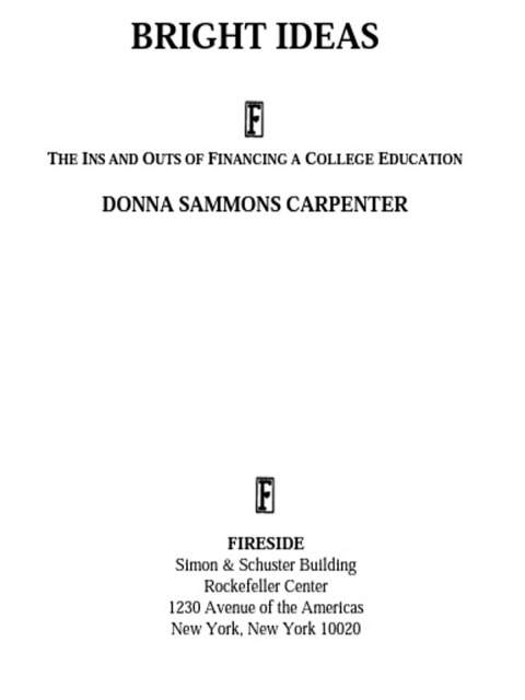 Cover image for book Bright Ideas: The Ins & Outs of Financing a College Education