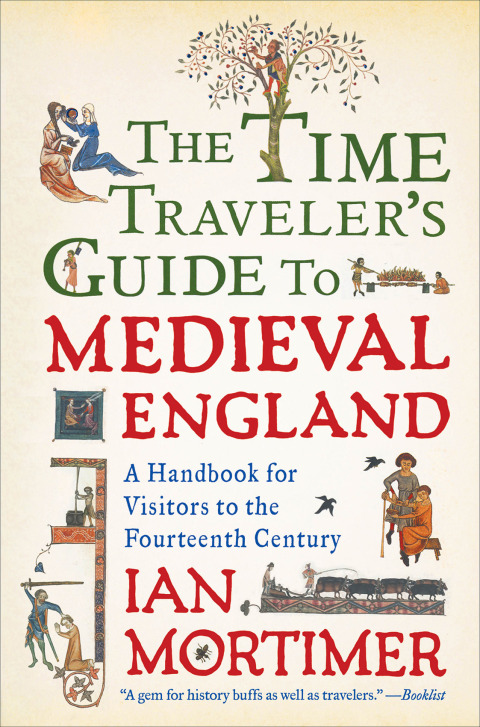 Cover image for book The Time Traveler's Guide to Medieval England