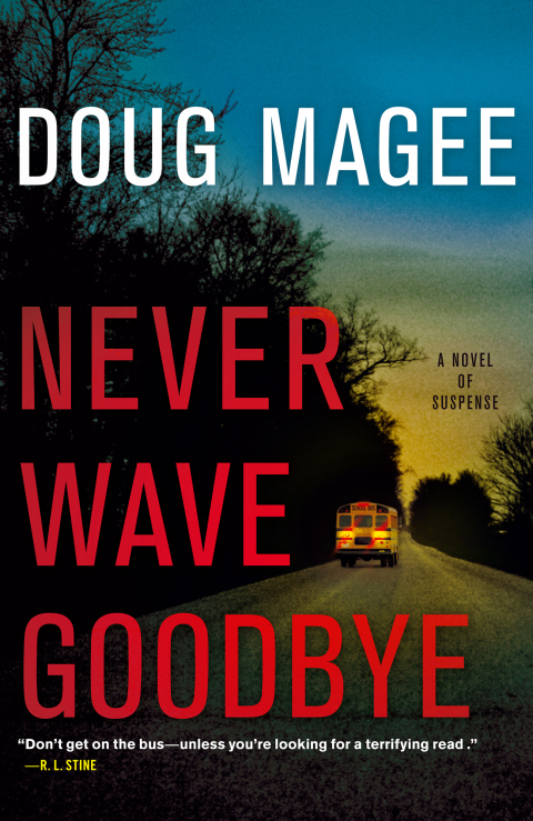 Cover image for book Never Wave Goodbye