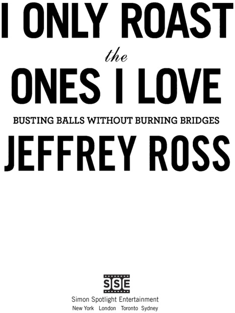 Cover image for book I Only Roast the Ones I Love