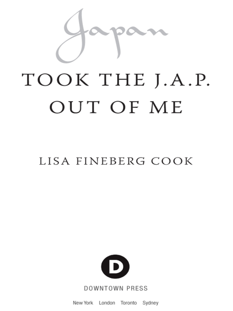 Cover image for book Japan Took the J.A.P. Out of Me