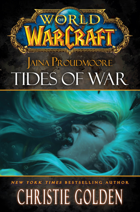 Cover image for book World of Warcraft: Jaina Proudmoore: Tides of War