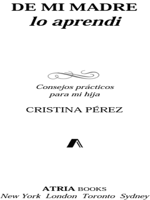 Cover image for book De mi madre lo aprendí (Living by Los Dichos)