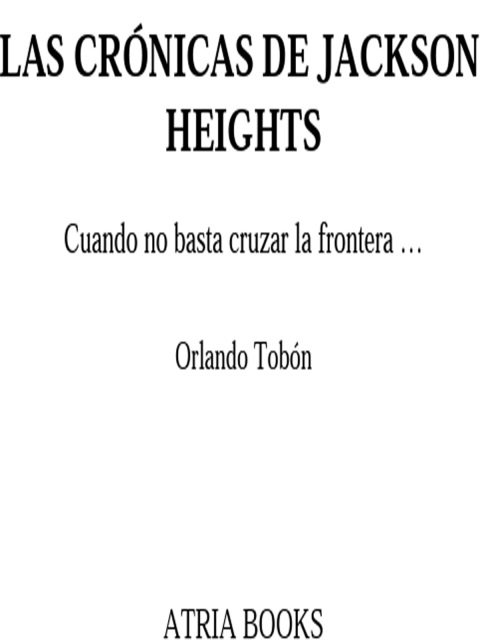 Cover image for book Las crónicas de Jackson Heights (Jackson Heights Chronicles)