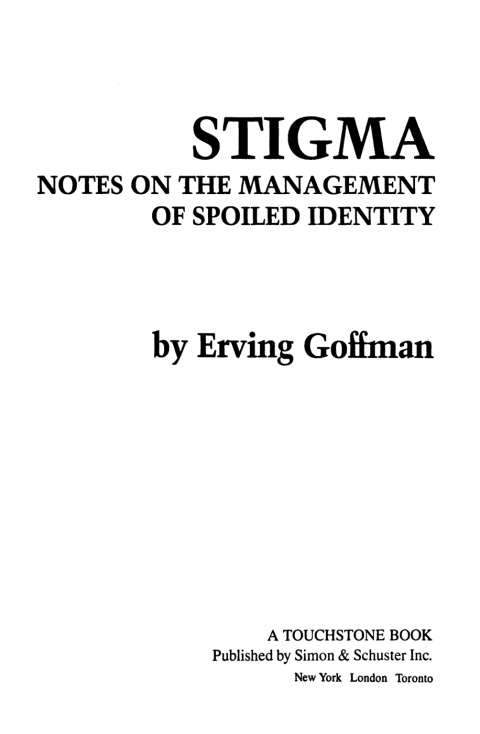 Stigma:Notes On Mgmt.Of Spoiled Iden.