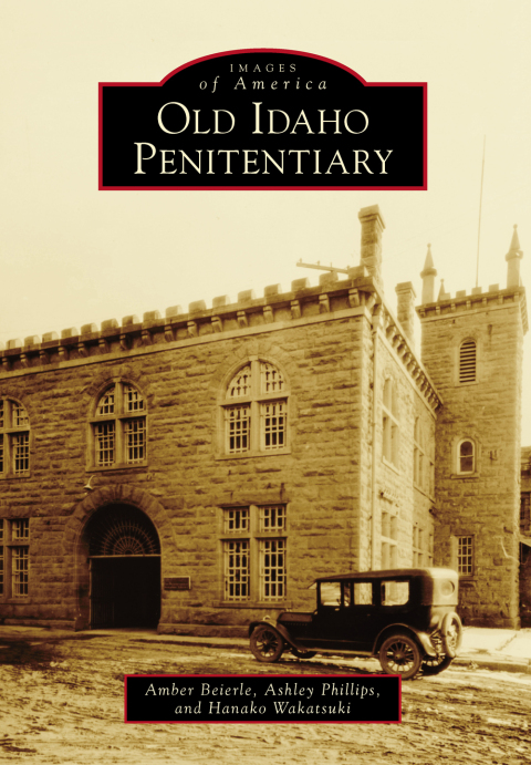 Cover image for book Old Idaho Penitentiary