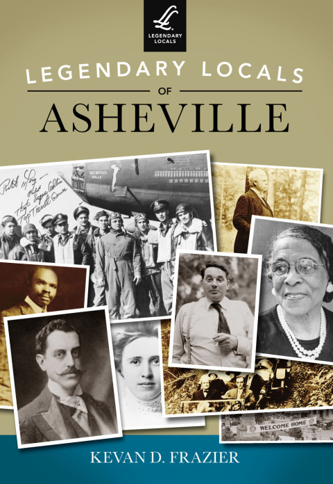 Cover image for book Legendary Locals of Asheville
