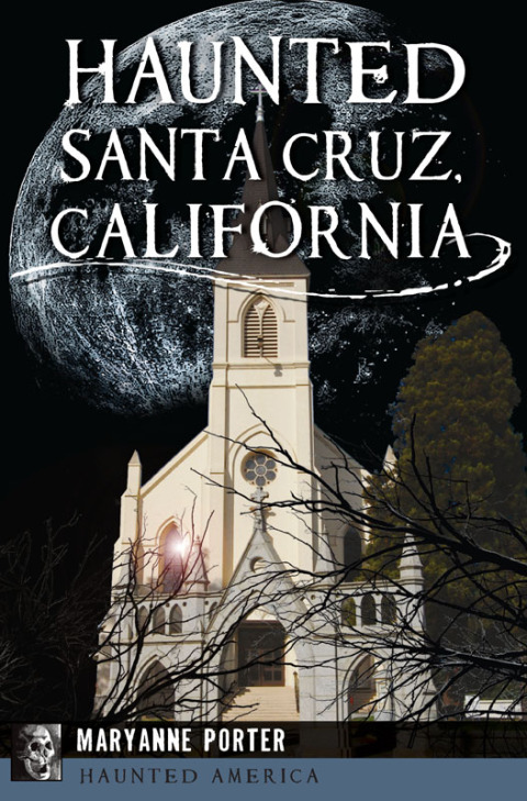 Cover image for book Haunted Santa Cruz, California