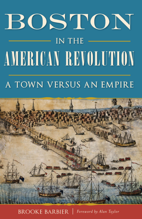 Cover image for book Boston in the American Revolution