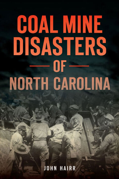 Cover image for book Coal Mine Disasters of North Carolina