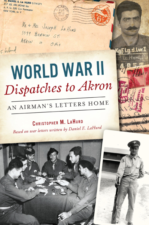 Cover image for book World War II Dispatches to Akron