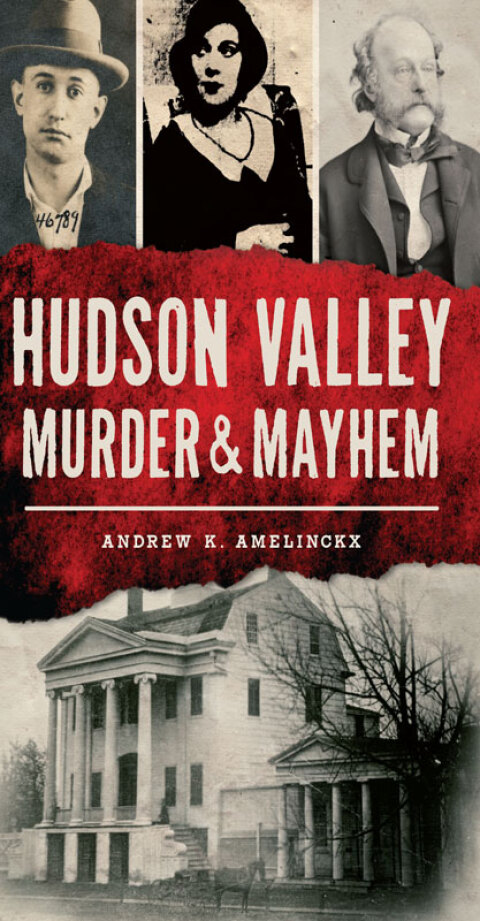 Cover image for book Hudson Valley Murder & Mayhem