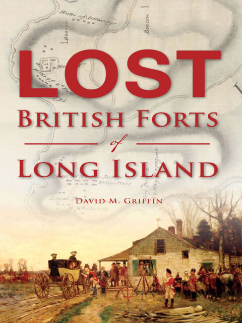 Cover image for book Lost British Forts of Long Island