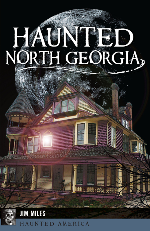 Haunted North Georgia 