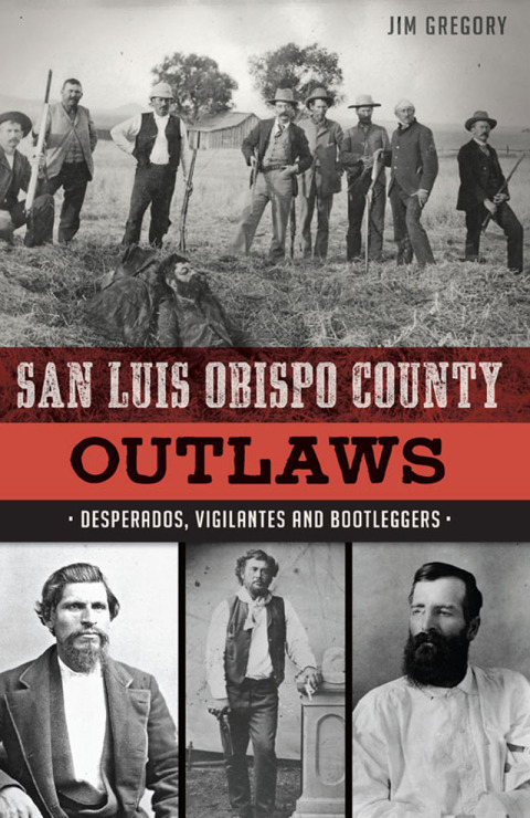 Cover image for book San Luis Obispo County Outlaws